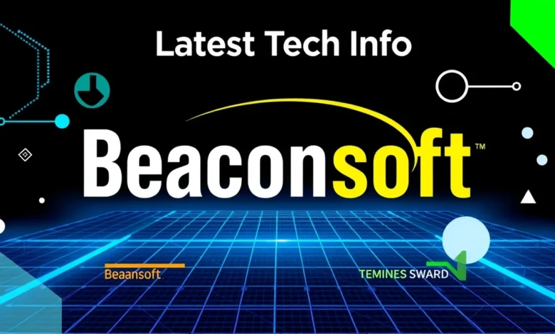 #Beaconsoft Latest Tech